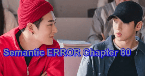 Semantic Error Chapter 80