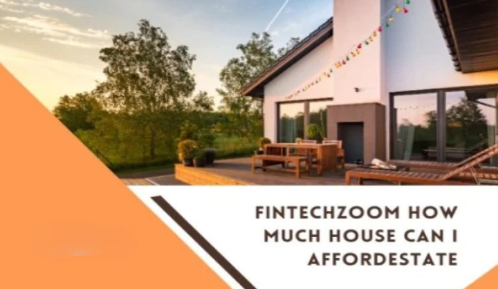 Fintechzoom How Much House Can I Afford